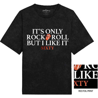 The Rolling Stones T-Shirt: Sixty It's only R&R but I like it