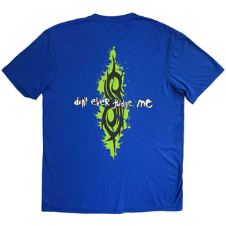 Slipknot T-Shirt: Don't Ever Judge Me Neon (Blue) (Back Print)