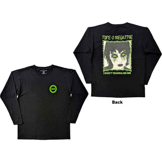 Type O Negative Unisex Long Sleeve T-Shirt: I Don't Wanna Be Me (Back Print)