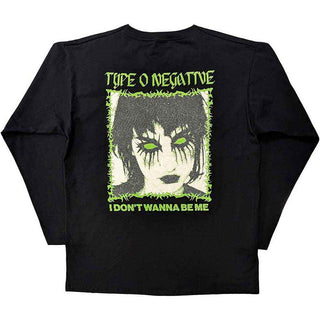 Type O Negative Unisex Long Sleeve T-Shirt: I Don't Wanna Be Me (Black) (Back Print)
